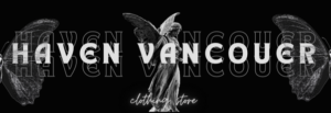 HAVEN VANCOUER a clohing store